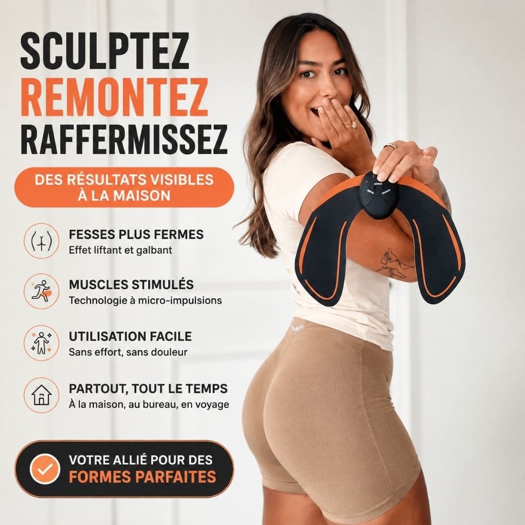 Électro stimulateur fessiers – Fesses galbées sans sport et moins de cellulite